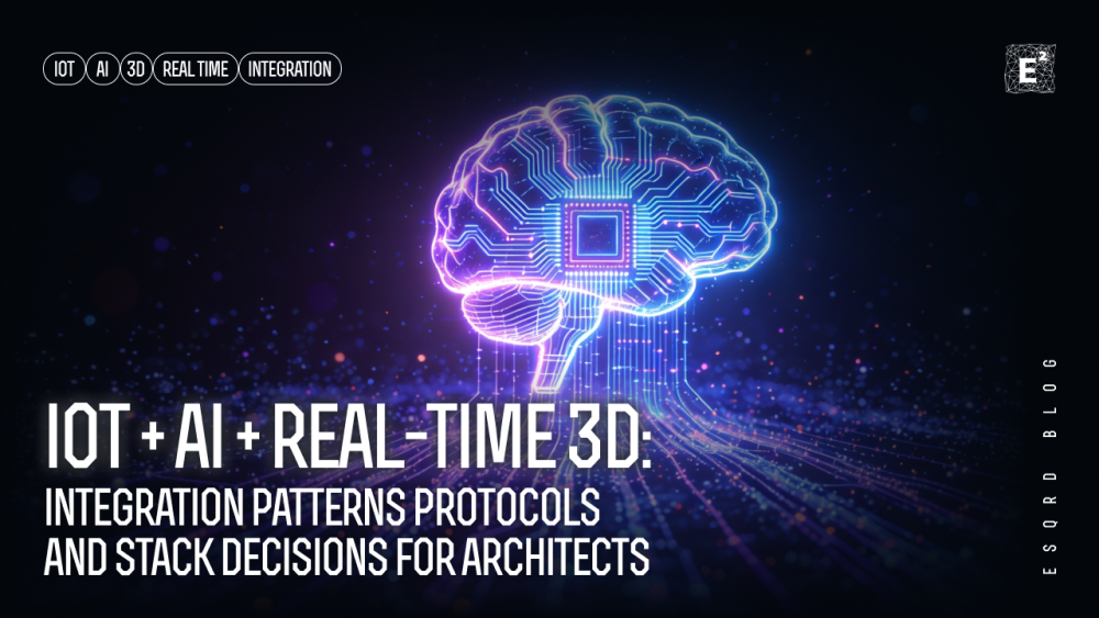 IoT + AI + Real-Time 3D: Integration Patterns That Are Defining Industrial Platforms