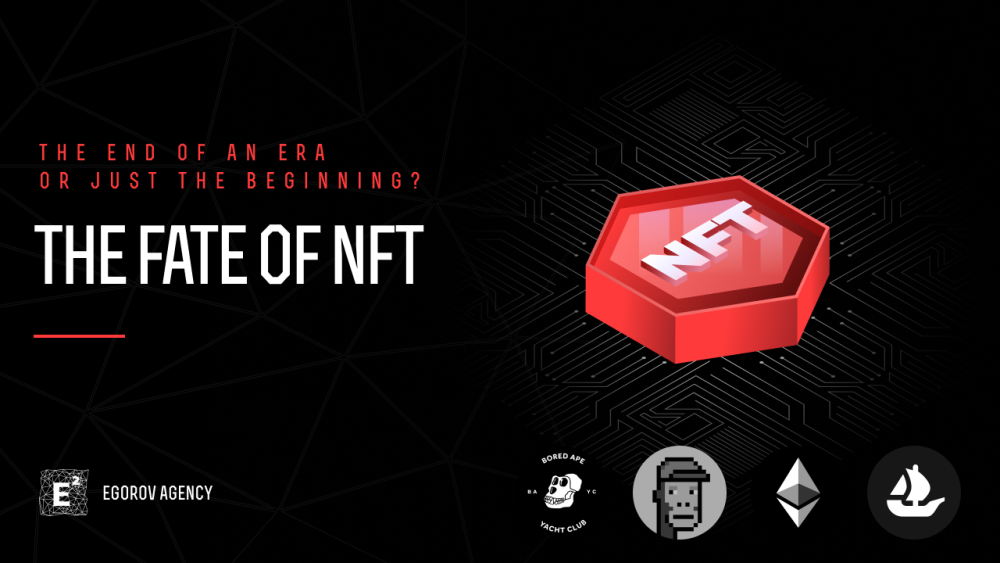 The fate of NFT: the end of an era or just the beginning?