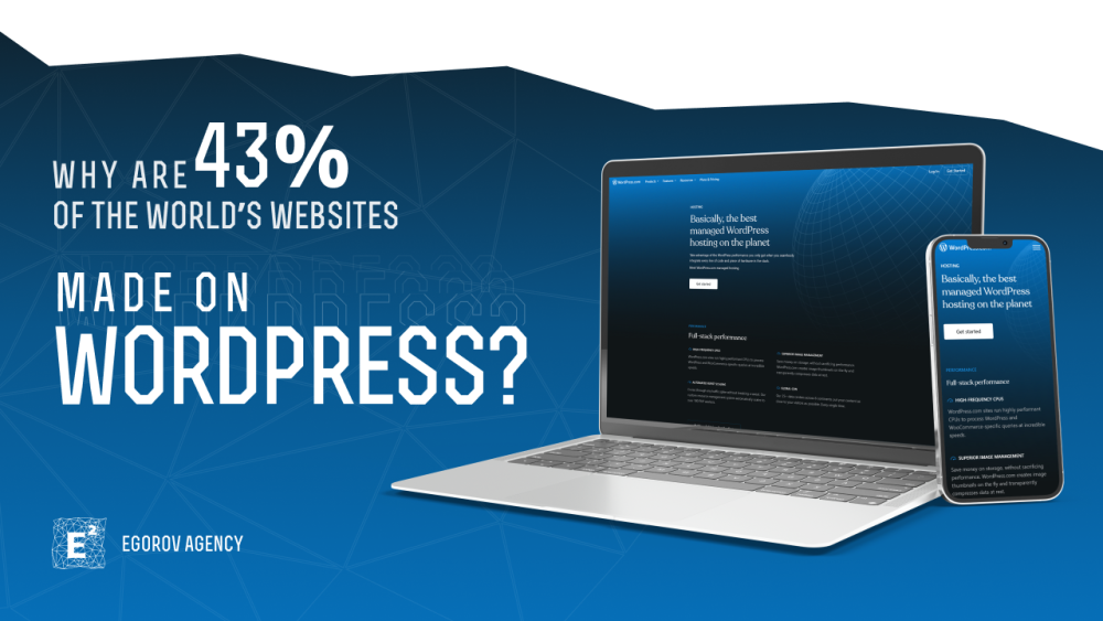 Why are 43% of the world’s websites made on WordPress?